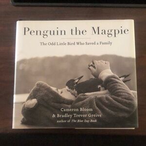 Penguin the magpie the odd little bird who saved a family hard cover book